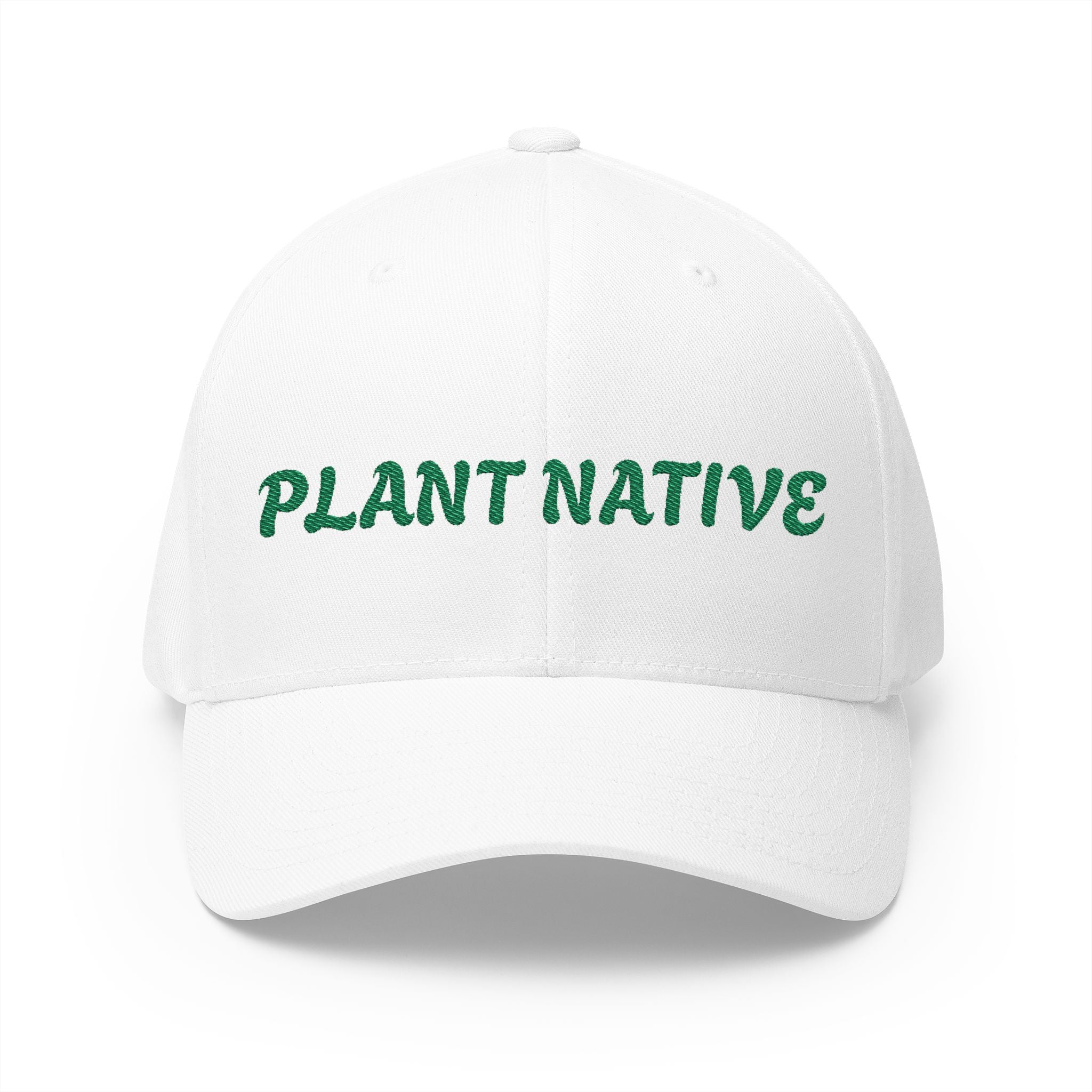 "PLANT NATIVE" Closed-Back Structured Cap (Embroidery)