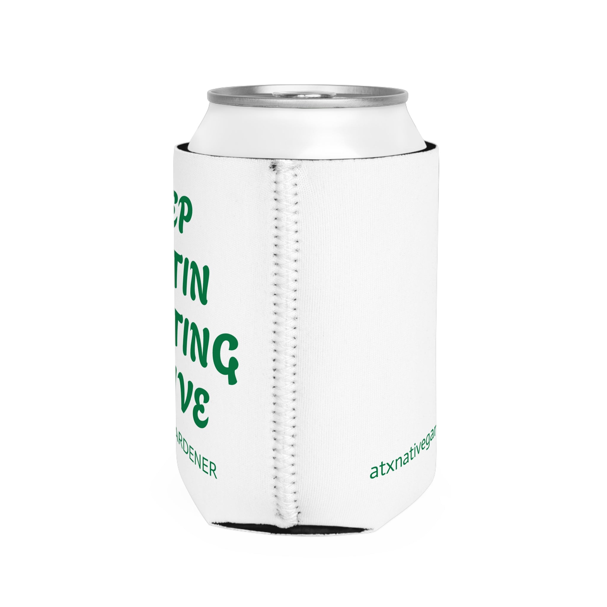 "KEEP AUSTIN PLANTING NATIVE" Koozie