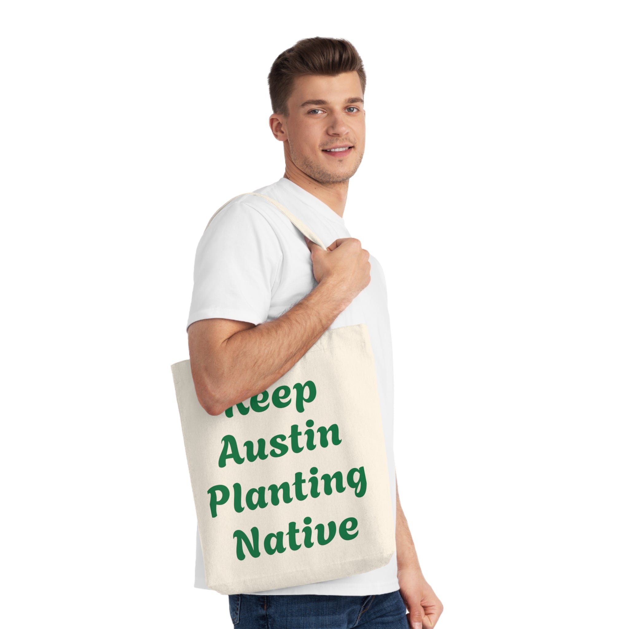 "KEEP AUSTIN PLANTING NATIVE" Reusable - 80% Recycled Cotton Tote Bag