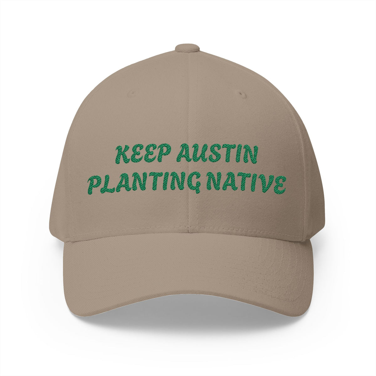 "KEEP AUSTIN PLANTING NATIVE" Closed-Back Structured Cap (Embroidery)