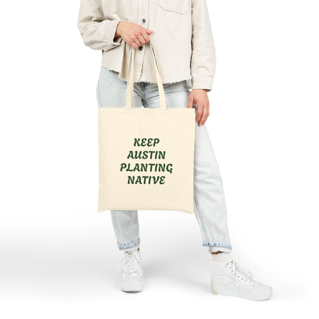 "KEEP AUSTIN PLANTING NATIVE" Reusable Cotton Canvas Tote Bag