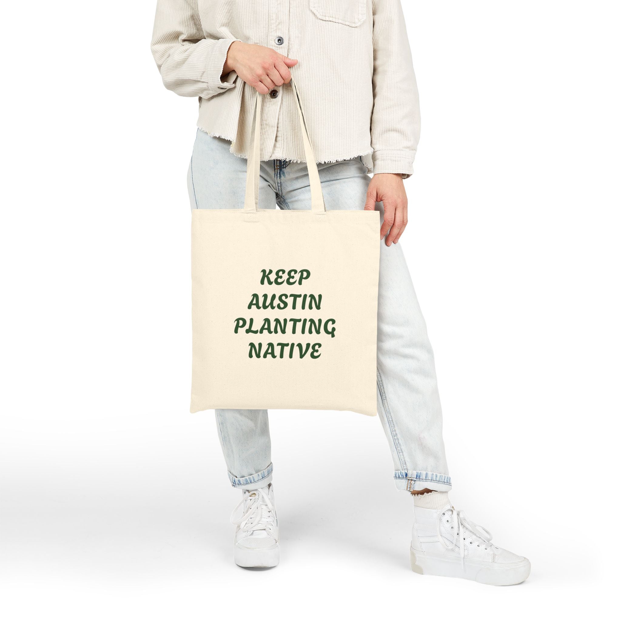 "KEEP AUSTIN PLANTING NATIVE" Reusable Cotton Canvas Tote Bag