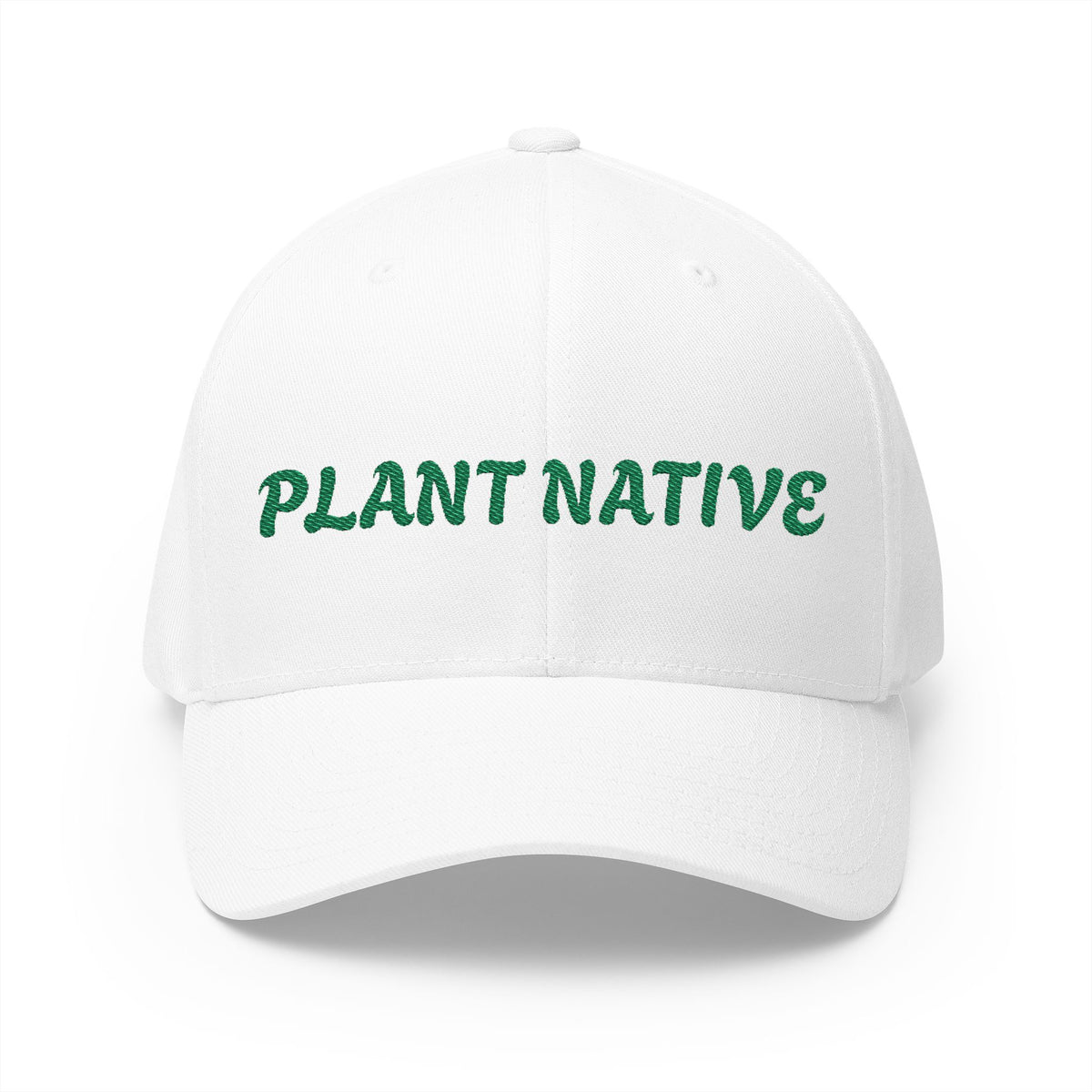 "PLANT NATIVE" Closed-Back Structured Cap (Embroidery)