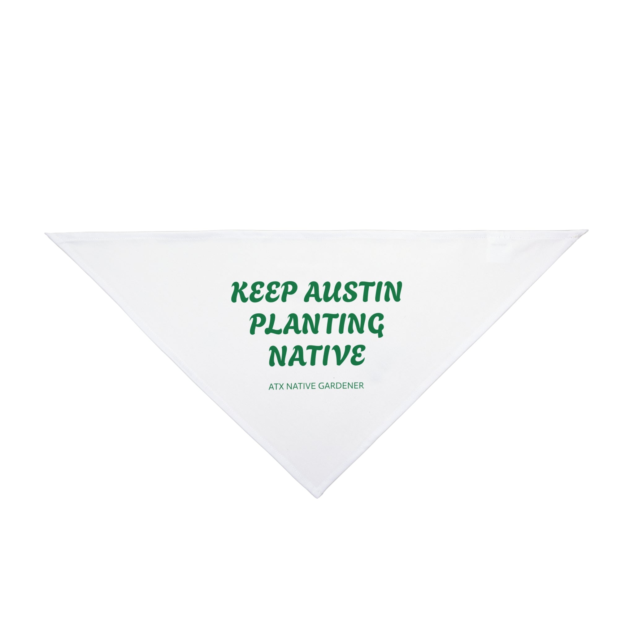 "KEEP AUSTIN PLANTING NATIVE" Pet Bandana