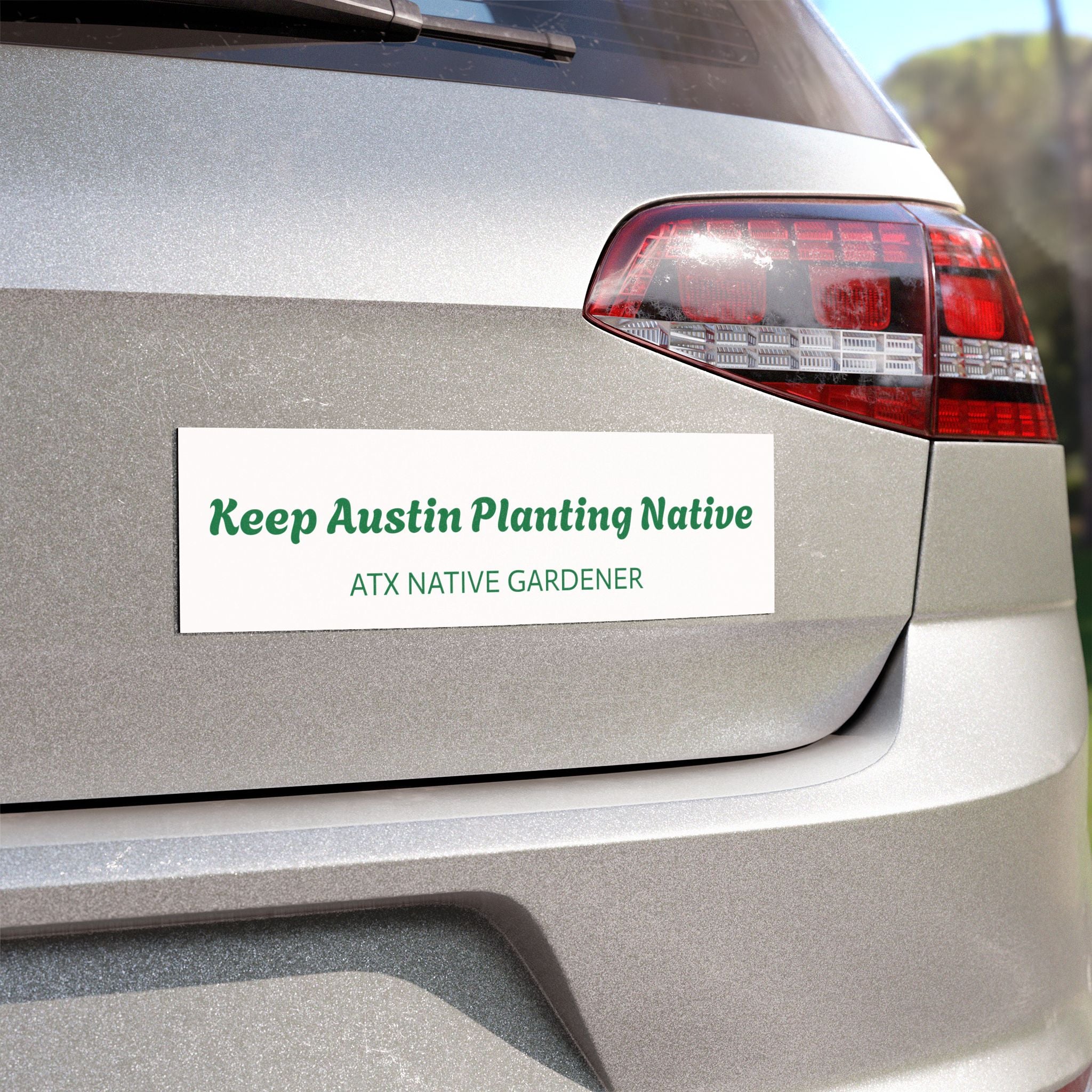 KEEP AUSTIN PLANTING NATIVE Car Magnet