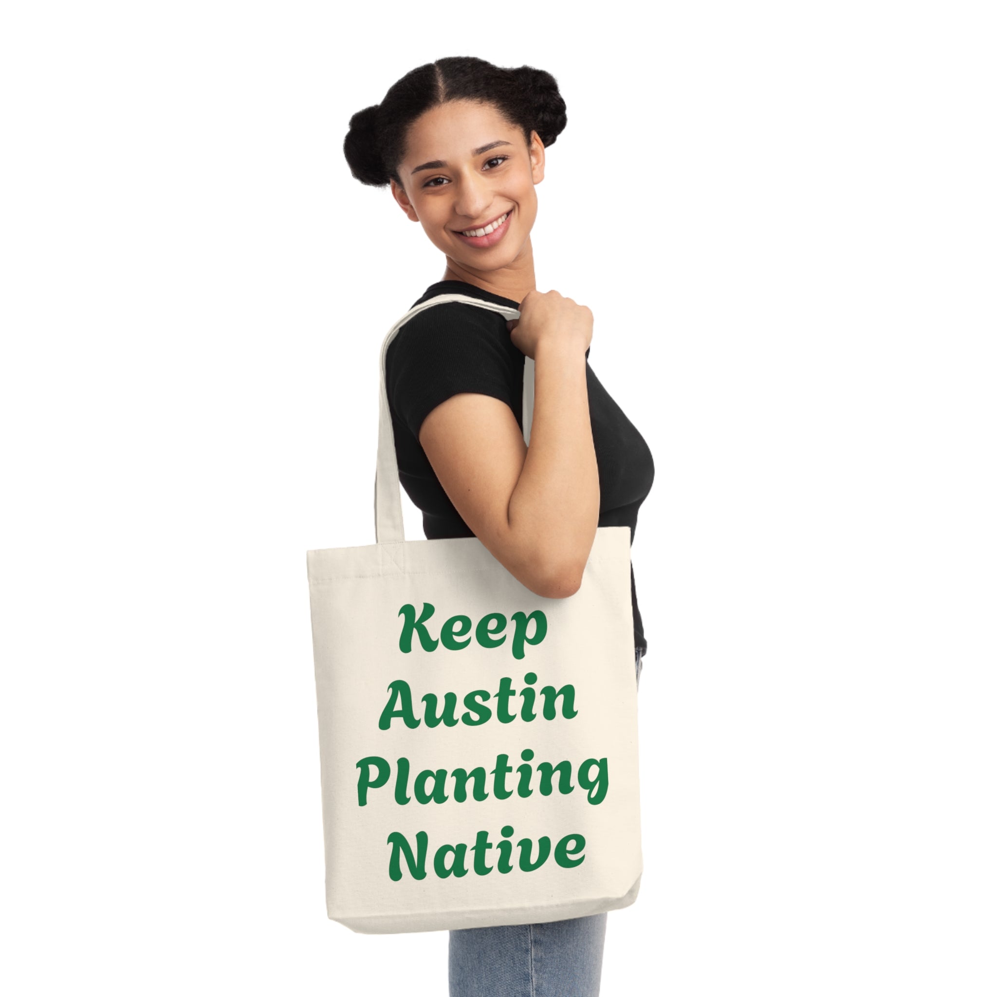 "KEEP AUSTIN PLANTING NATIVE" Reusable - 80% Recycled Cotton Tote Bag