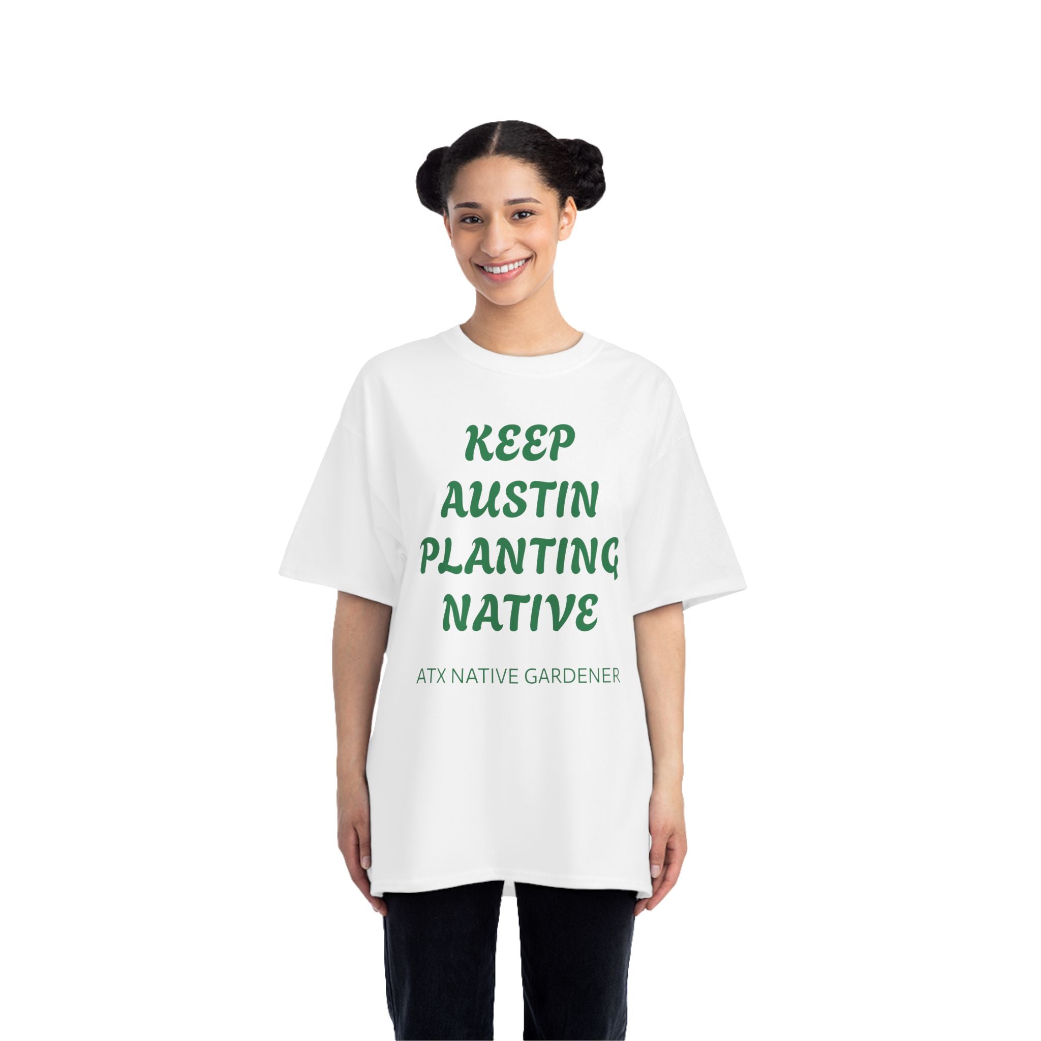 "KEEP AUSTIN PLANTING NATIVE" Beefy-T®  Short-Sleeve T-Shirt